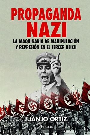 PROPAGANDA NAZI | 9791387556488 | ORTIZ, JUANJO