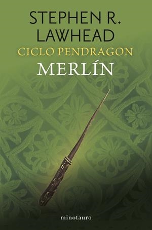 CICLO PENDRAGON 02. MERLÍN | 9788445018910 | LAWHEAD, STEPHEN R.