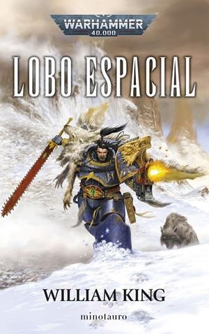 WARHAMMER 40.000. LOBO ESPACIAL | 9788445019894 | KING, WILLIAM