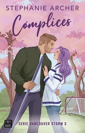 VANCOUVER STORM 03. CÓMPLICES | 9788408305644 | ARCHER, STEPHANIE