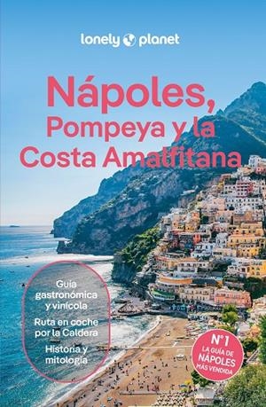 NÁPOLES, POMPEYA Y LA COSTA AMALFITANA : LONELY PLANET [2025] | 9788408301738 | BLASI, ABIGAIL / DIGAETANO, VIRGINIA / SANDOVAL, EVA