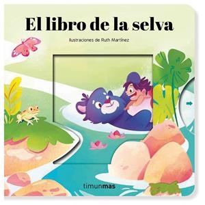 LIBRO DE LA SELVA, EL. CUENTO CON MECANISMOS | 9788408295228 | SAMBA, GINA / MARTÍNEZ, RUTH