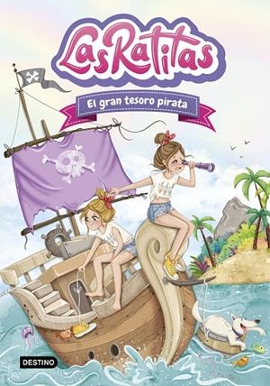 RATITAS 14, LAS. EL GRAN TESORO PIRATA | 9788408306122 | LAS RATITAS