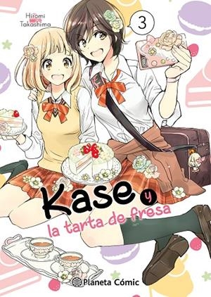 KASE Y LA TARTA DE FRESA 03 | 9788411619509 | TAKASHIMA, HIROMI