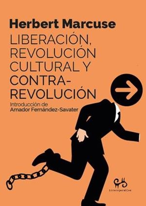 LIBERACIÓN REVOLUCIÓN CULTURAL Y CONTRARREVOLUCIÓN | 9788485209934 | MARCUSE, HERBERT