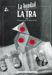 BONDAD Y LA IRA, LA | 9788494234996 | PÉREZ, JUAN / VIÑUALES, DANIEL