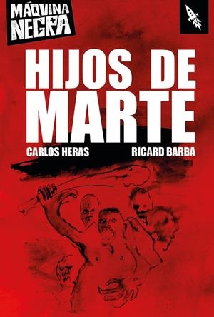 HIJOS DE MARTE | 9788412523430 | HERAS, CARLOS