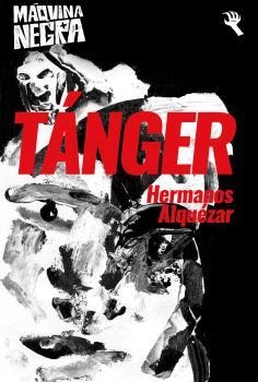 TÁNGER | 9788412523447 | HERMANOS ALQUÉZAR