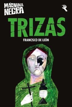 TRIZAS | 9788412523478 | DE LEÓN, FRANCISCO