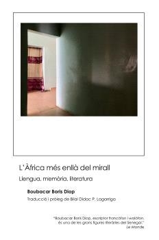 ÀFRICA MÉS ENLLÀ DEL MIRALL, L' | 9788409725960 | BOUBACAR BORIS DIOP