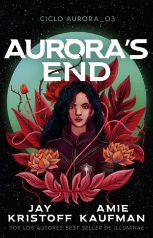 CICLO AURORA 03. AURORA'S END | 9788410085701 | KRISTOFF, JAY