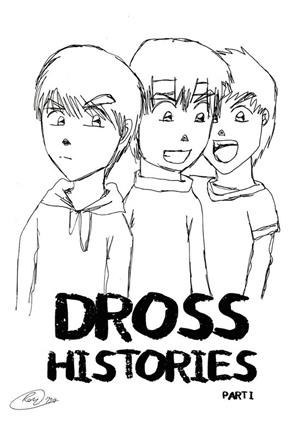 DROSS HISTORIES. PART 1 | 9790124456791 | RAKELINNS