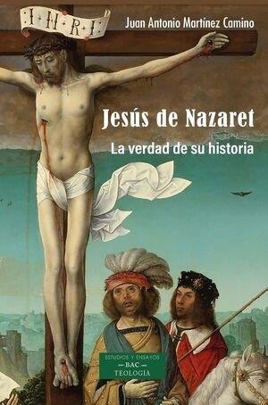 JESUS DE NAZARET | 9788422024026 | MARTINEZ CAMINO, JUAN ANTONIO