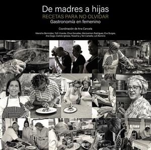 DE MADRES A HIJAS. RECETAS PARA NO OLVIDAR | 9788419754905 | BARREIRO, LOLI / BERMUDEZ, MANICHA
