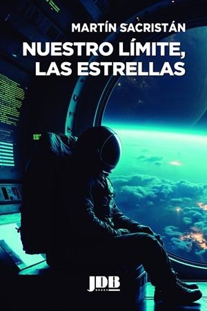 NUESTRO LIMITE, LAS ESTRELLAS | 9791399038804 | SACRISTAN, MARTIN