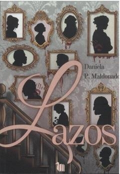 LAZOS | 9788412924046 | MALDONADO, DANIELA P.