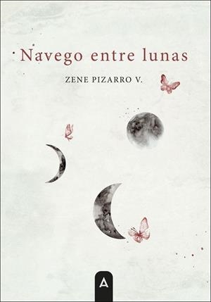 NAVEGO ENTRE LUNAS | 9791387823337 | PIZARRO V, ZENE