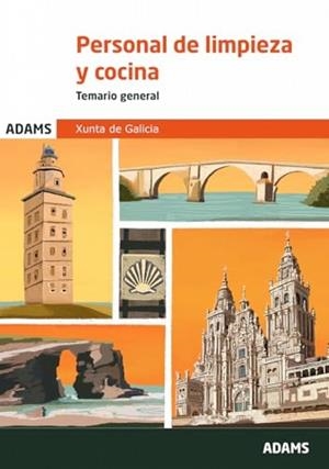 XUNTE DA GALICIA. PERSONAL DE LIMPIEZA Y COCINA. TEMARIO GENERAL | 9788410774346