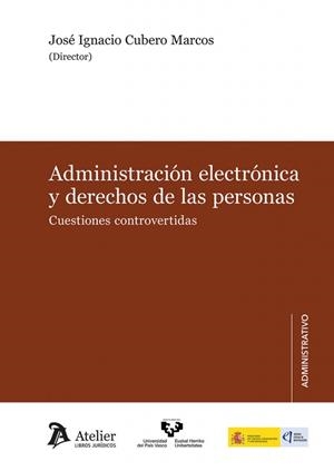 ADMINISTRACION ELECTRONICA Y DERECHOS DE LAS PERSONAS. CUESTIONES CONT | 9791387543976 | CUBERO MARCOS, JOSE IGNACIO