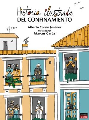 HISTORIA ILUSTRADA DEL CONFINAMIENTO | 9788400114107 | CORSIN JIMENEZ, ALBERTO