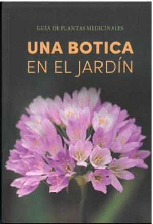 BOTICA EN EL JARDÍN, UNA | 9791399006414 | PEINADO LORCA, MANUEL