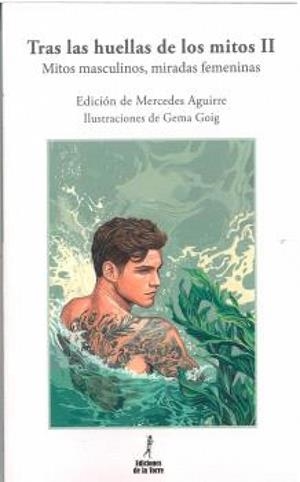 TRAS LAS HUELLAS DE LOS MITOS II | 9788479608453 | AGUIRRE, MERCEDES