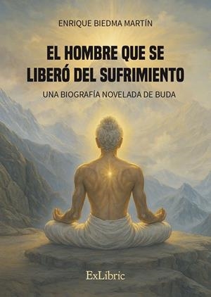 HOMBRE QUE SE LIBERO DEL SUFRIMIENTO, EL | 9791387707491 | BIEDMA MARTIN, ENRIQUE