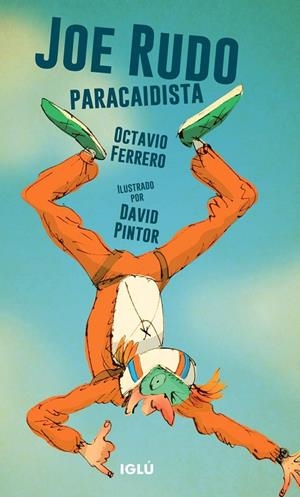 JOE RUDO PARACAIDISTA | 9788418488689 | FERRERO, OCTAVIO