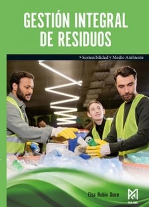 GESTIÓN INTEGRAL DE RESIDUOS | 9791387764425 | RUBIO DUCE, ELSA