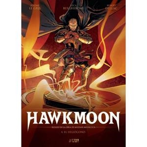HAWKMOON 04 : EL HELIOGONO | 9791387822262 | LEGRIS, JEROME / DELLAC, BENOIT