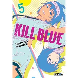 KILL BLUE 05 | 9791387836184 | FUJIMAKI, TADATOSHI