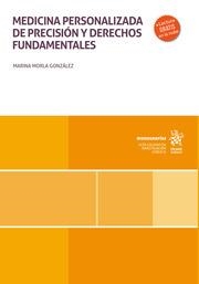 MEDICINA PERSONALIZADA DE PRECISIÓN Y DERECHOS FUNDAMENTALES | 9788411979023 | MORLA GONZÁLEZ, MARINA