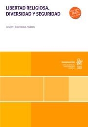 LIBERTAD RELIGIOSA, DIVERSIDAD Y SEGURIDAD | 9788411690546 | CONTRERAS MAZARÍO, JOSÉ M.ª
