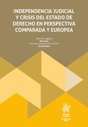 INDEPENDENCIA JUDICIAL Y CRISIS DEL ESTADO DE DERECHO EN PERSPECTIVA COMPARADA Y EUROPEA | 9788410567146 | GARRIDO CARRILLO, FRANCISCO JAVIER / FAGGIANI, VALENTINA
