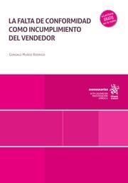 FALTA DE CONFORMIDAD COMO INCUMPLIMIENTO DEL VENDEDOR, LA | 9788410711099 | MUÑOZ RODRIGO, GONZALO