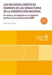 RECURSOS GENÉTICOS MARINOS DE LAS ZONAS FUERA DE LA JURISDICCIÓN NACIONAL, LOS | 9788410954489 | CARRO PITARCH, MARÍA