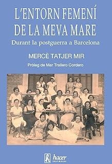 ENTORN FEMENÍ DE LA MEVA MARE, L' | 9788496913868 | TATJER, MERCÈ