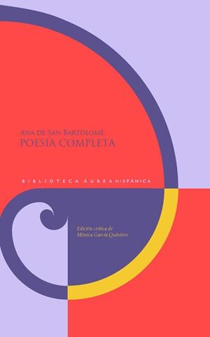 POESÍA COMPLETA (ANA DE SAN BARTOLOMÉ) | 9788491925132 | DE SAN BARTOLOMÉ, ANA