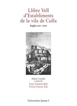 LLIBRE VELL D'ESTABLIMENTS DE LA VILA DE CULLA | 9788410349742 | GIMENO BETI, LLUIS