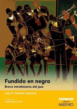FUNDIDO EN NEGRO | 9788419884824 | JIMÉNEZ APARICIO, JUAN PEDRO