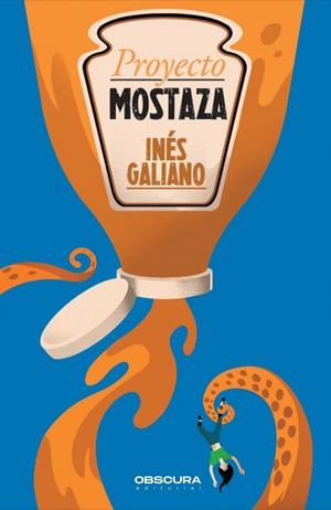 PROYECTO MOSTAZA | 9788412928495 | GALIANO, INÉS