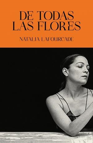 DE TODAS LAS FLORES | 9788403525511 | LAFOURCADE, NATALIA