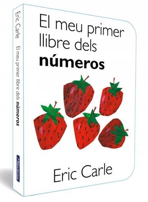 MEU PRIMER LLIBRE DELS NÚMEROS, EL (COL·LECCIÓ ERIC CARLE) | 9788448870522 | CARLE, ERIC