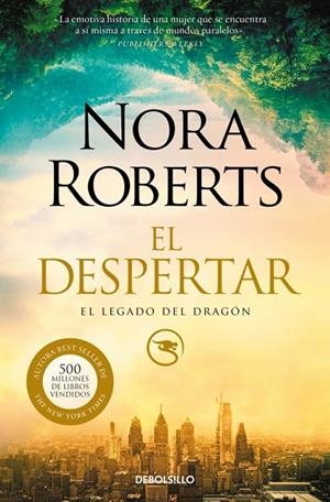 DESPERTAR, EL (EL LEGADO DEL DRAGÓN 1) | 9788466359948 | ROBERTS, NORA