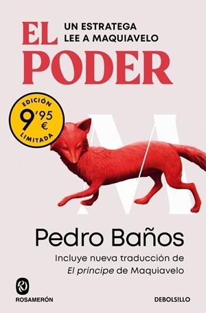 PODER, EL. UN ESTRATEGA LEE A MAQUIAVELO (CAMPAÑA DE VERANO EDICIÓN LIMITADA) | 9788466382625 | BAÑOS, PEDRO