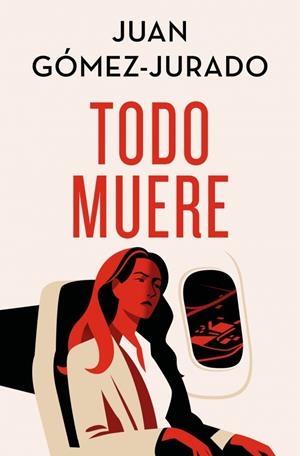 TODO MUERE (EDICIÓN ESPECIAL LIMITADA) (TODO ARDE 3) | 9788466682435 | GÓMEZ-JURADO, JUAN
