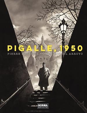PIGALLE 1950 | 9788467974423 | CHRISTIN, PIERRE / ARROYO, JEAN-MICHEL