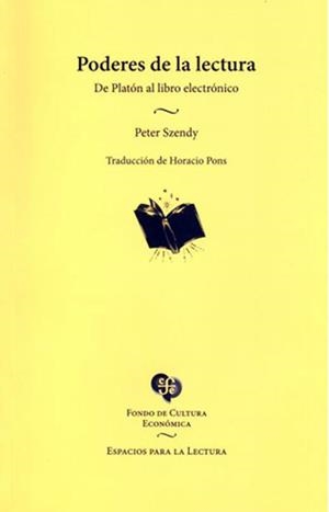 PODERES DE LA LECTURA | 9789877194869 | SZENDY, PETER
