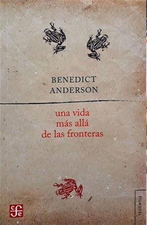VIDA MÁS ALLÁ DE LAS FRONTERAS, UNA | 9789877191462 | ANDERSON, BENEDICT