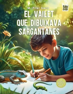 VAILET QUE DIBUIXAVA SARGANTANES, EL | 9788418017803 | ISERN, M. PILAR